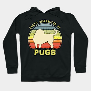 Easily Distracted By Pugs Hoodie